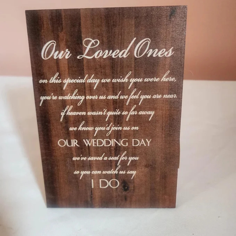 Our Loved Ones WoodStained Sign